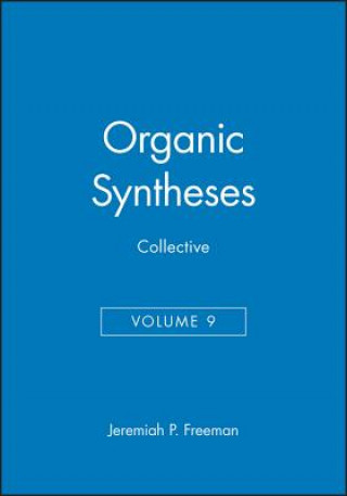 Carte Organic Syntheses Collective V 9 Jeremiah P. Freeman