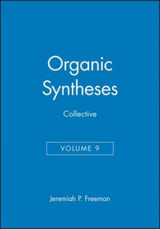 Knjiga Organic Syntheses Collective V 9 Jeremiah P. Freeman