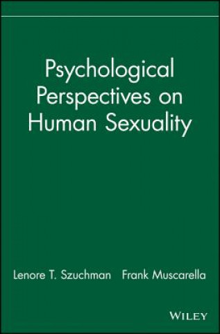 Könyv Psychological Perspectives on Human Sexuality Lenore T. Szuchman