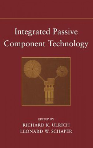 Livre Integrated Passive Component Technology Ulrich