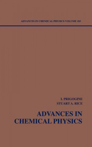 Kniha Advances in Chemical Physics V103 Ilya Prigogine