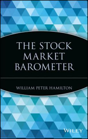 Kniha Stock Market Barometer William Peter Hamilton