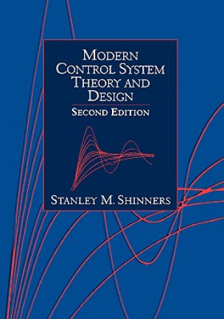 Kniha Modern Control System Theory and Design 2e Stanley M. Shinners