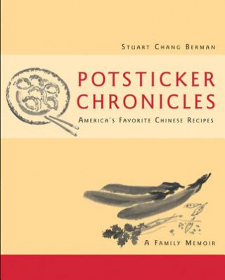 Книга Potsticker Chronicles Stuart Chang Berman