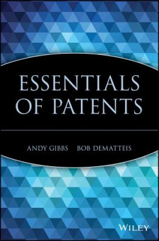 Buch Essentials of Patents Andy Gibbs