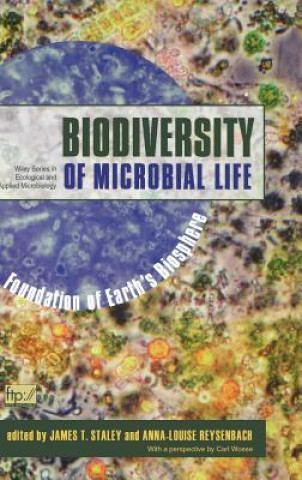 Kniha Biodiversity of Microbial Life - Foundation of Earths Biosphere James T. Staley