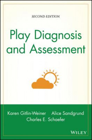 Książka Play Diagnosis and Assessment, Second Edition Gitlin-Wei