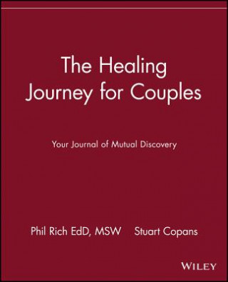 Kniha Healing Journey for Couples - Your Journal of Mutual Discovery Phil Rich