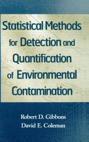 Buch Statistical Methods for Detection and Quantificati of Environmental Contamination Robert D. Gibbons