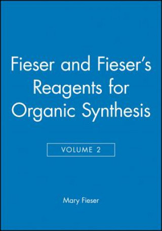 Knjiga Reagents for Organic Synthesis V 2 Mary Fieser