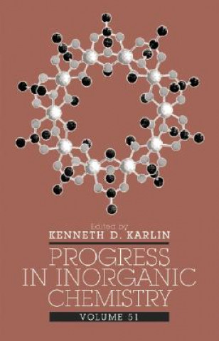 Carte Progress in Inorganic Chemistry V51 Kenneth D. Karlin