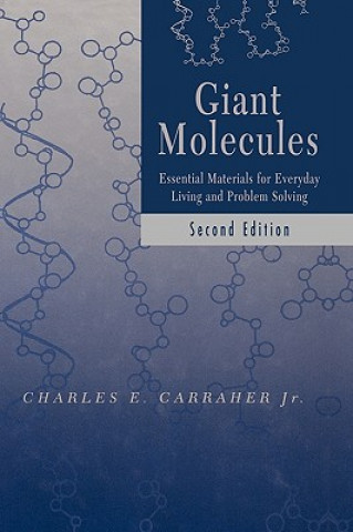 Kniha Giant Molecules - Essential Materials for Everyday Living and Problem Solving 2e Raymond B. Seymour