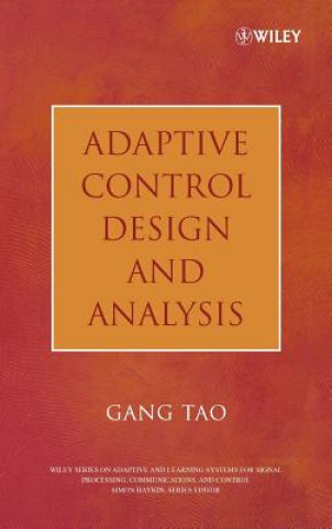 Knjiga Adaptive Control Design and Analysis Gang Tao