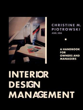Kniha Interior Design Management Christine M. Piotrowski