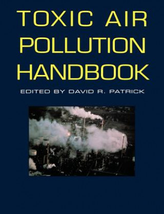 Knjiga Toxic Air Pollution Handbook Patrick