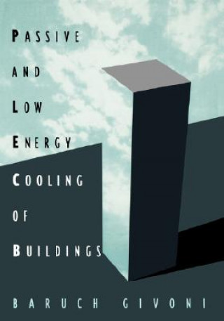Carte Passive Cooling of Buildings Baruch Givoni