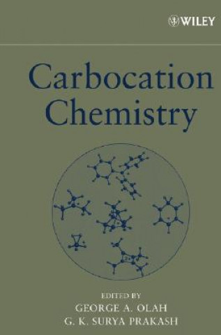 Knjiga Carbocation Chemistry George A. Olah