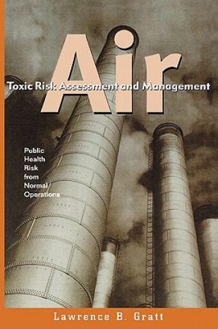 Könyv Air Toxic Risk Assessment and Management: Public H Lawrence B. Gratt