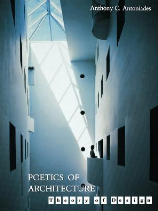 Kniha Poetics of Architecture A.C. Antoniades