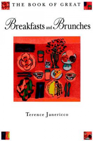 Carte Book of Great Breakfasts and Brunches Terence Janericco