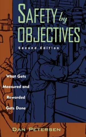Книга Safety by Objectives Daniel Petersen