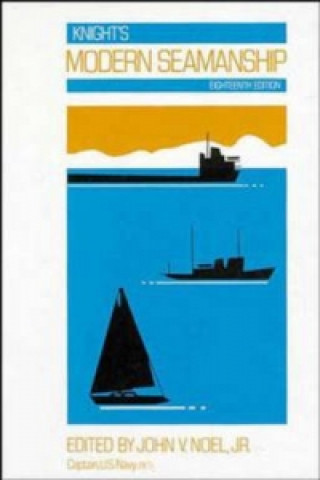 Carte Knight's Modern Seamanship John V. Noel Jr.