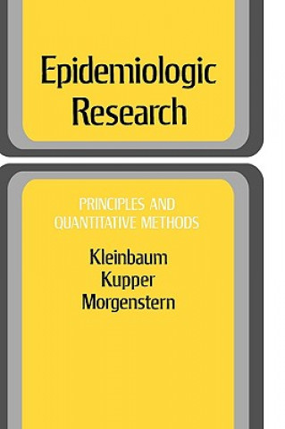 Kniha Epidemiologic Research: Principles and Quantitativ David G. Kleinbaum