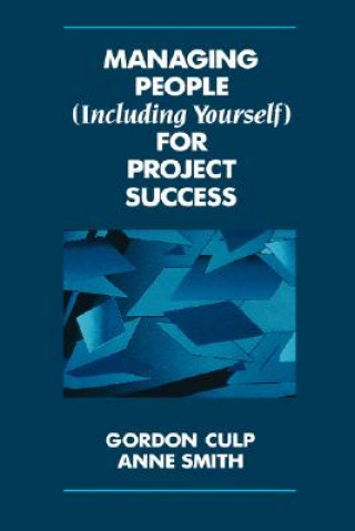 Книга Managing People (Including Yourself) for Project S Gordon Culp