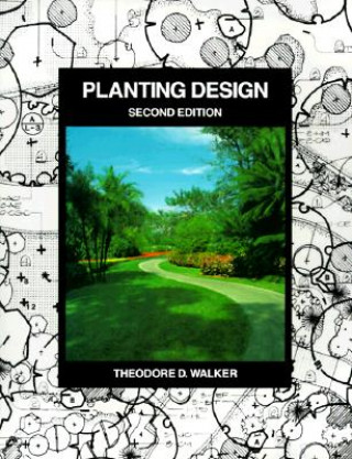 Carte Planting Design 2e Theodore D. Walker