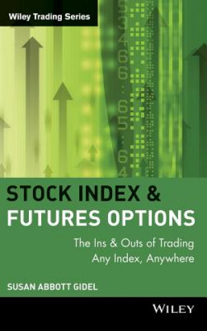 Kniha Stock Index Futures & Options Susan Abbot Gidel