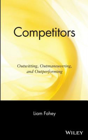 Kniha Competitors - Outwitting, Outmaneuvering and Outperforming Liam Fahey