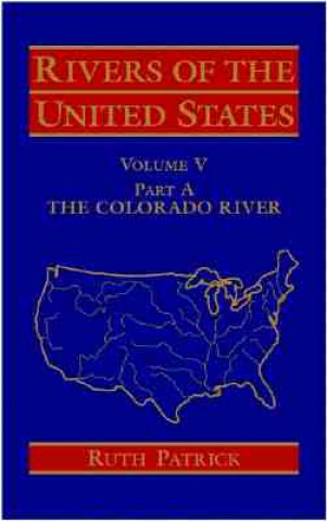 Carte Rivers of the United States V 5 PtA - The Colorado  River Ruth Patrick