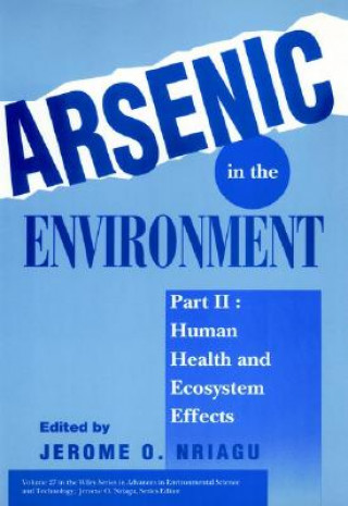 Kniha Arsenic in the Environment, Part 2 J. O. Nriagu