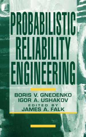 Knjiga Probabilistic Reliability Engineering Boris Gnedenko