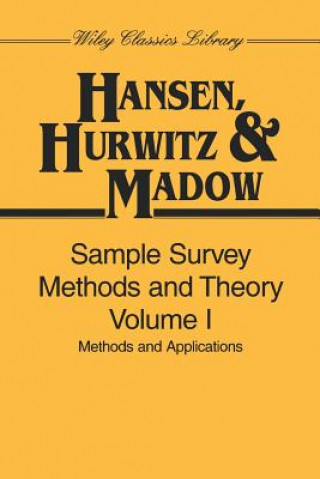 Kniha Sample Survey Methods and Theory V1 Morris H. Hansen