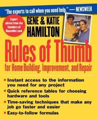 Carte Rules of Thumb for Home Building, Improvement, and Repair Katie Hamilton