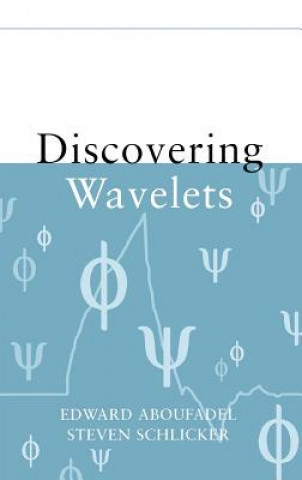 Kniha Discovering Wavelets Edward Aboufadel