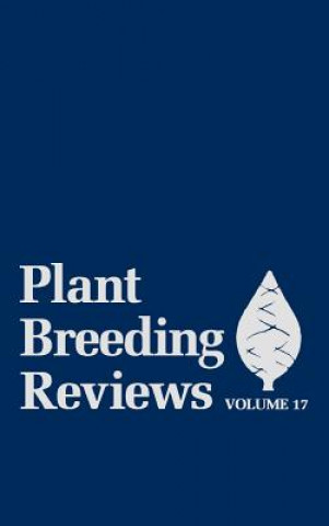 Книга Plant Breeding Reviews Volume 17 Jules Janick