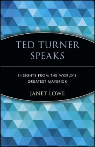 Kniha Ted Turner Speaks Ted Turner