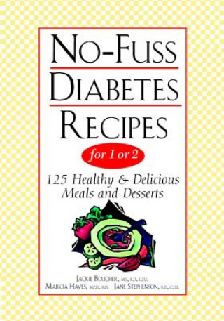 Kniha No-fuss Diabetes Recipes for 1 or 2 Jackie Boucher