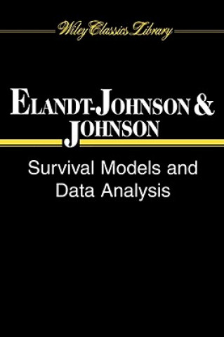 Knjiga Survival Models and Data Analysis Regina C.Elandt- Johnson