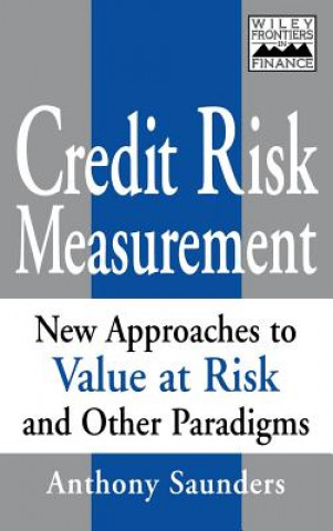 Carte Credit Risk Measurement - New Approaches to Value at Risk & Other Paradigms Anthony Saunders