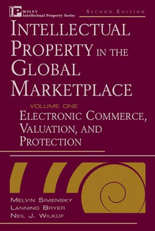 Kniha Intellectual Property in the Global Marketplace Melvin Simensky