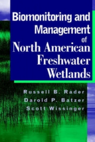 Carte Bioassessment and Management of North American Freshwater Wetlands 