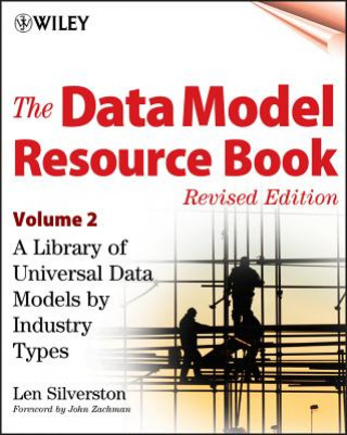 Kniha Data Model Resource Book, Revised Edition, Vol Universal Data Models by Industry Types Revised edition V 2 +CD Len Silverston
