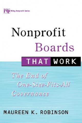 Knjiga Nonprofit Boards That Work Maureen K. Robinson