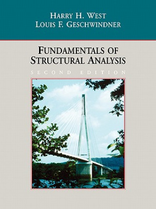 Carte Fundamentals of Structural Analysis 2e Harry H. West