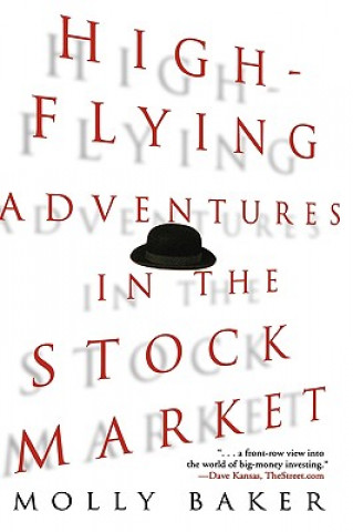 Книга High-Flying Adventures in the Stock Market Molly Baker