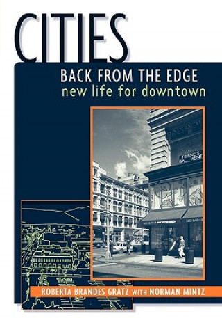 Buch Cities Back from the Edge: New Life for Downtown  (Paper) Roberta Brandes Gratz
