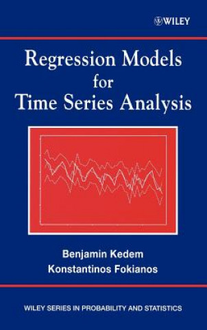 Kniha Regression Models for Time Series Analysis Benjamin Kedem